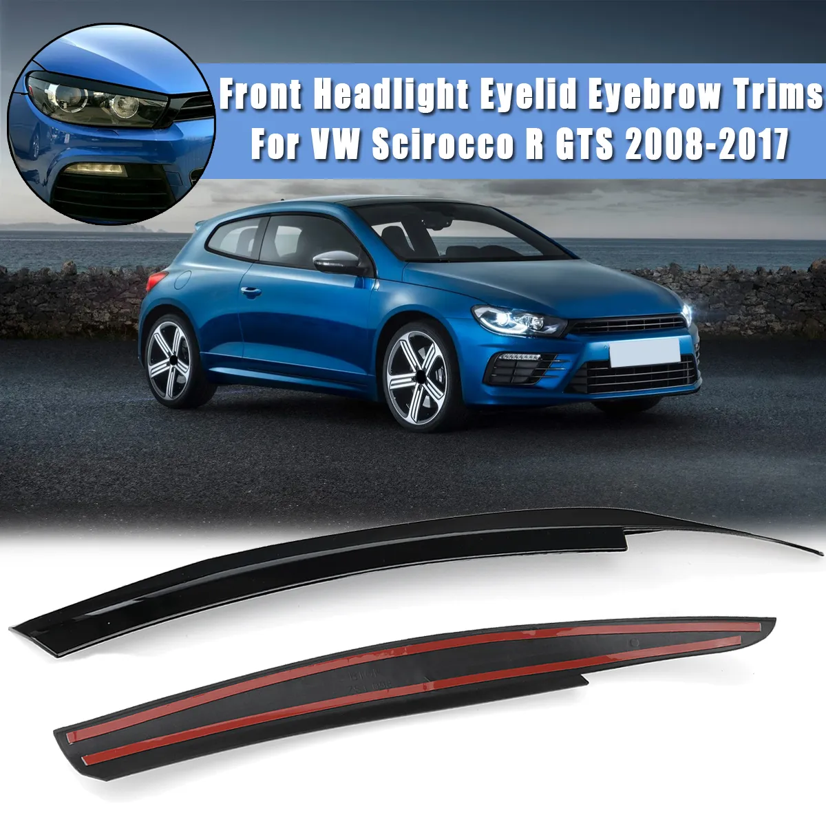 For VW Scirocco R GTS 2008-2017 2pcs Front Headlight Eyelid Eyebrow Trims
